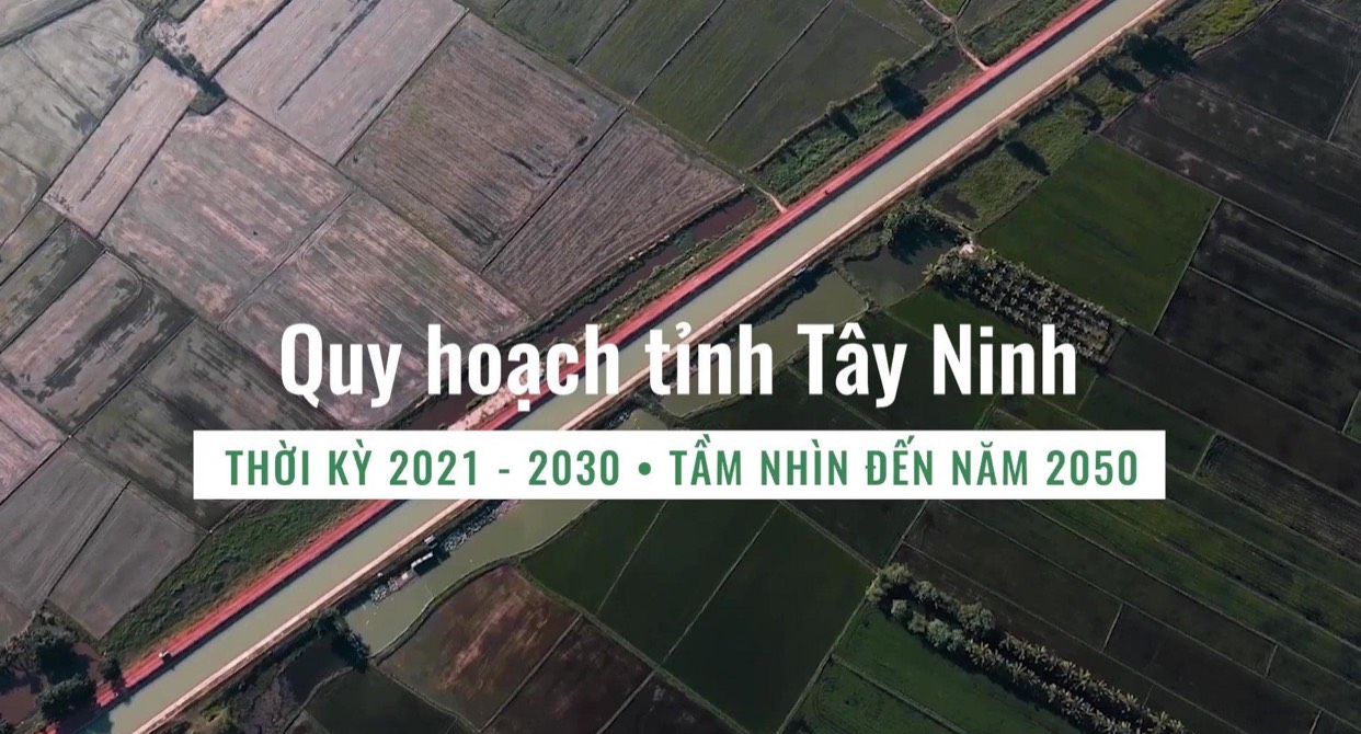 Quy hoạch tỉnh Tây Ninh đến năm 2030