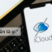 iCloud ẩn là gì? Cách check iCloud ẩn trên iPhone cực dễ